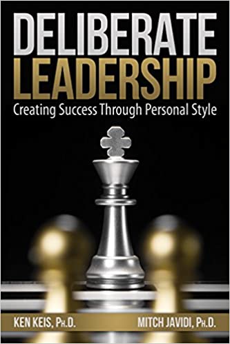 Deliberate Leadership: Creating Success Through Personal Style 