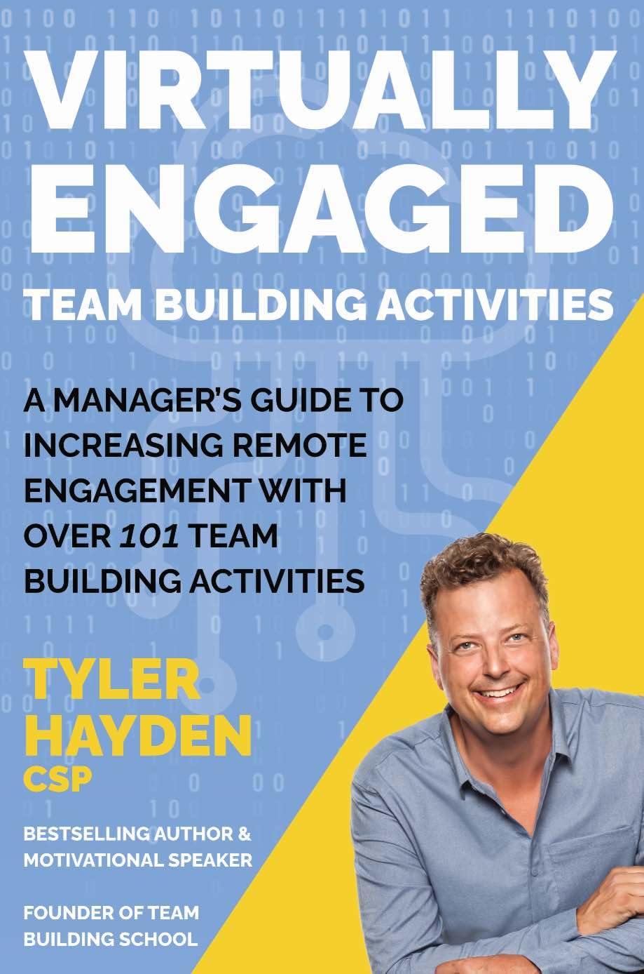 A Managers Guide to Increasing Remote Engagement with over 101 Team Building Activities