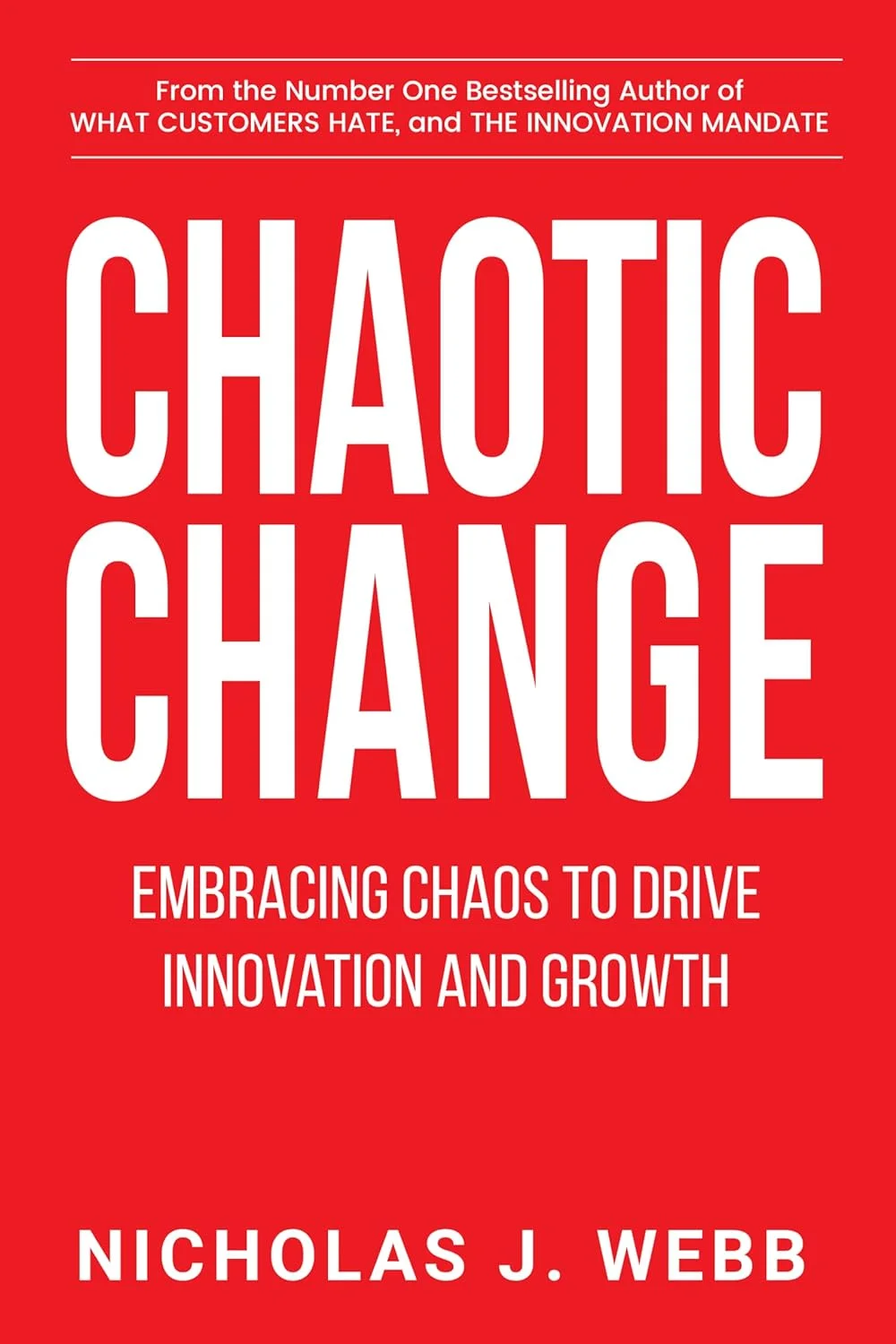 Chaotic Change: Embracing Chaos to Drive Innovation and Growth