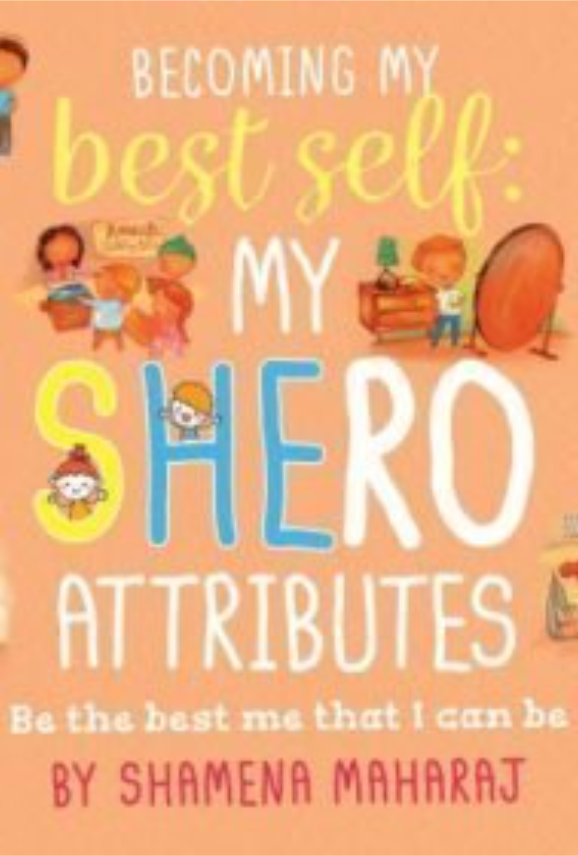 Becoming My Best Self: My Shero Attributes