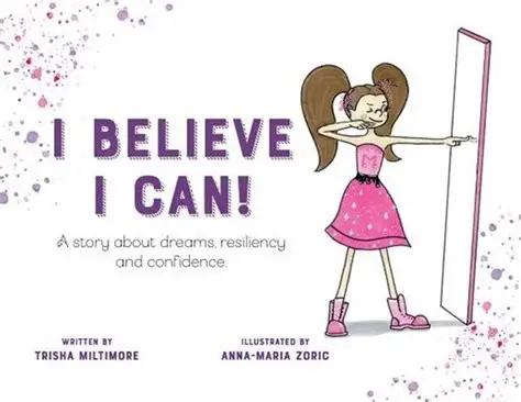 I Believe I Can Kids Book (ages 4-8)