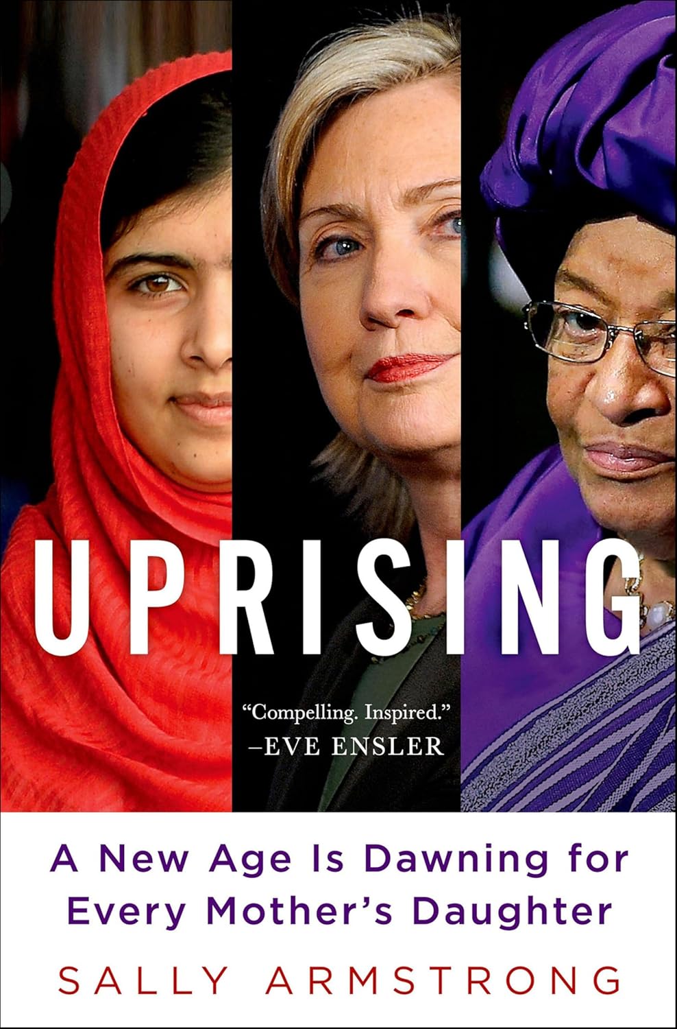 Uprising: A New Age Is Dawning for Every Mother's Daughter