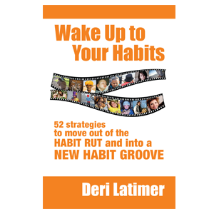 Wake Up to Your Habits!  
