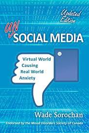 UNSocial Media: Virtual World Causing Real World Anxiety.