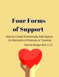 Four Forms of Support: How to Create Emotionally Safe Spaces