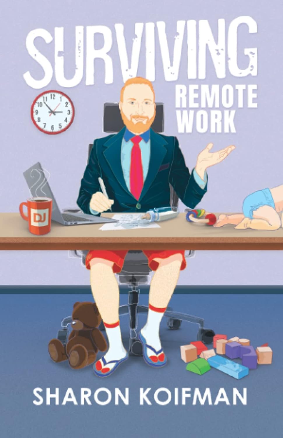 Surviving Remote Work