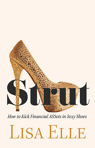 How to Kick Financial ASSets in Sexy Shoes