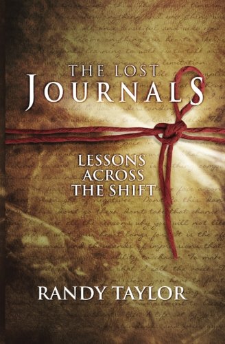 The Lost Journals: Lessons Across The Shift