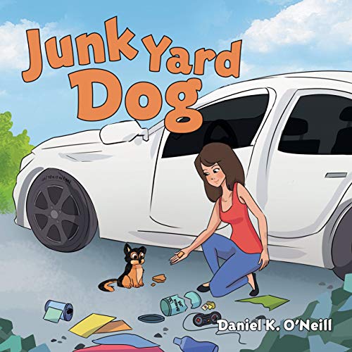 ‘Junk Yard Dog.’  A Children’s Book