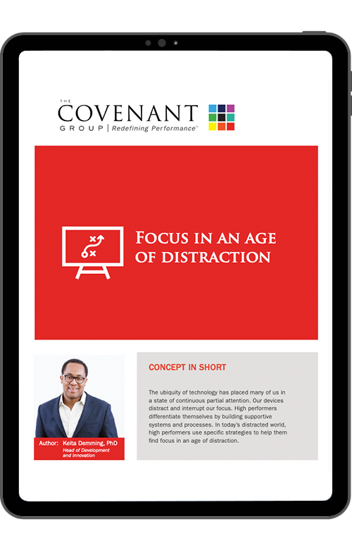 FOCUS IN AN AGE OF DISTRACTION