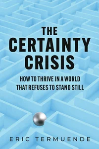 The Certainty Crisis