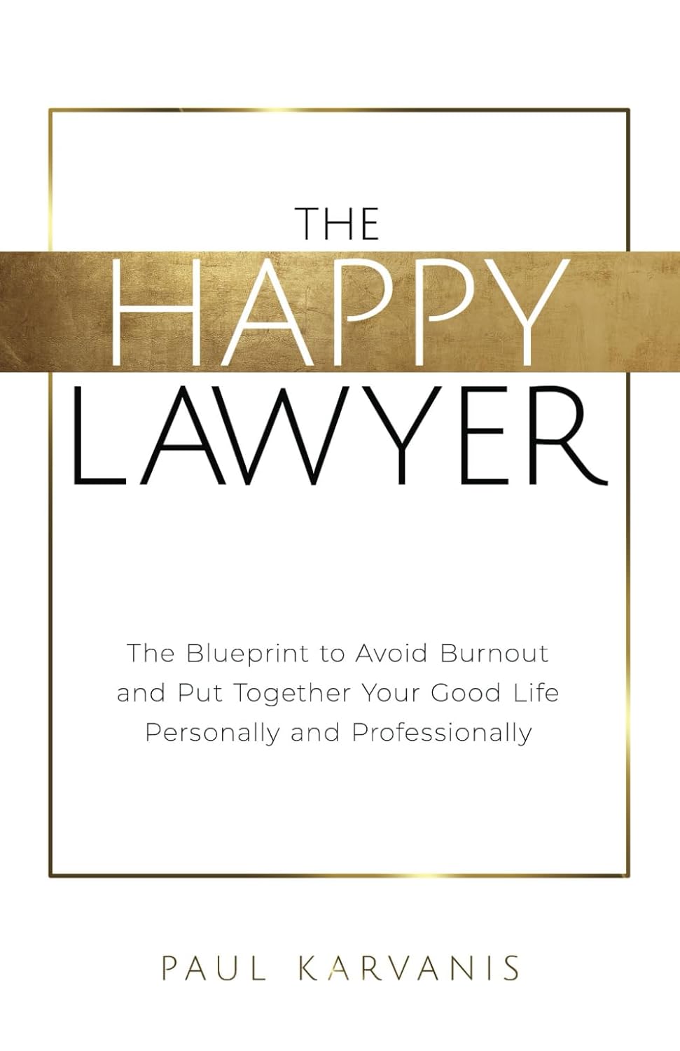 The Happy Lawyer