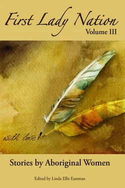 First Lady Nation Vol. III: Stories by Aboriginal Women