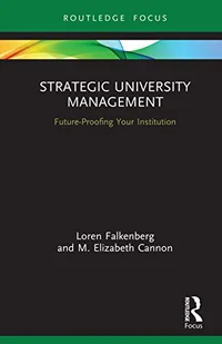 Strategic University Management: Future Proofing Your Institution 