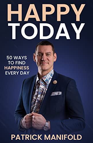 Happy Today: 50 Ways To Find Happiness Every Day