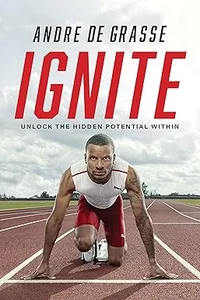 Ignite: Unlock the Hidden Potential Within