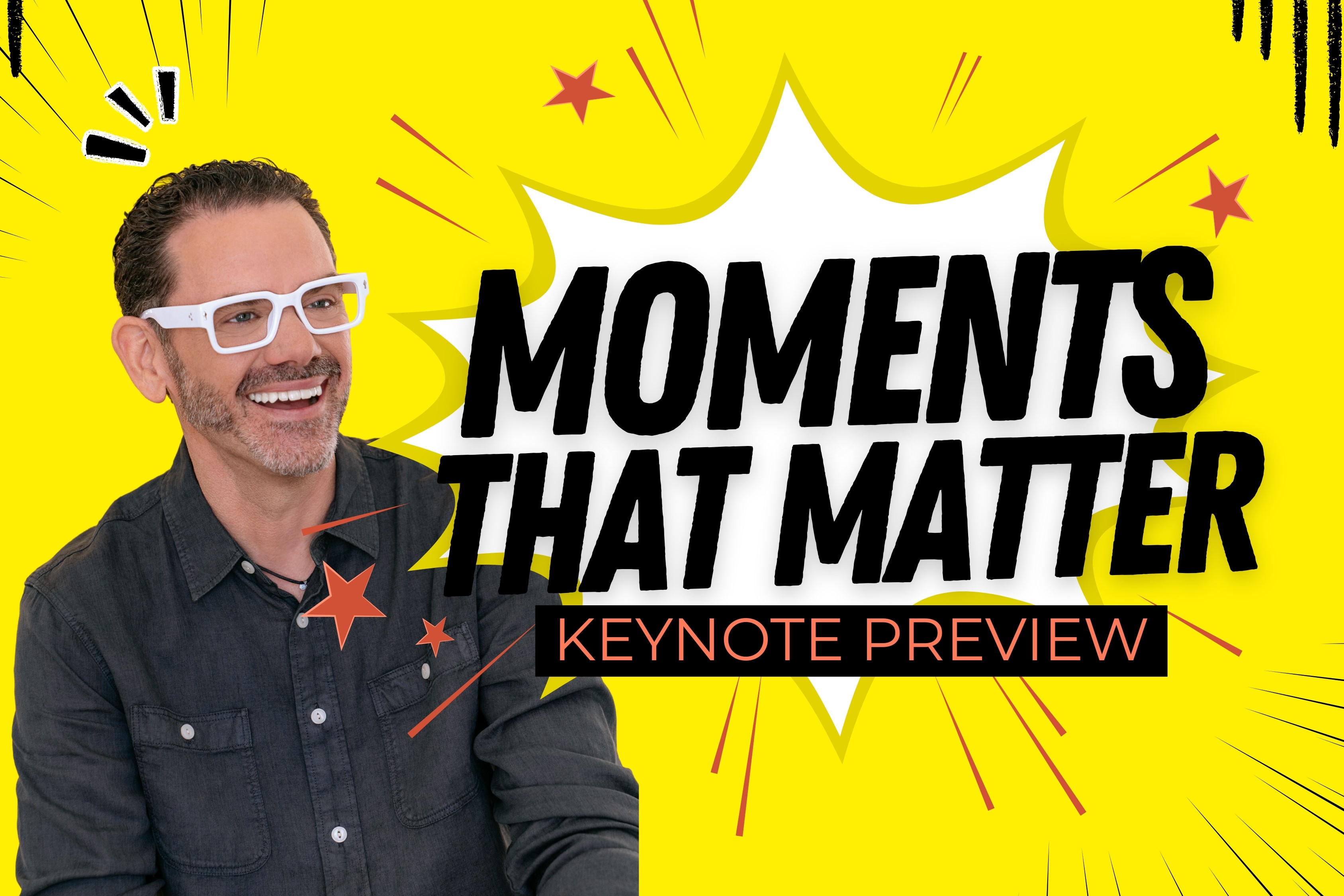 Moments That Matter Keynote: Why Leaders Miss What Counts | Chris Dyer
