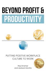 Beyond Profit & Productivity