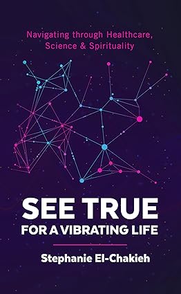 See True | For a Vibrating Life: Navigating through Healthcare, Science & Spirituality