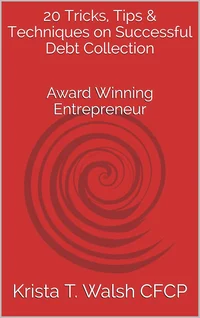 20 Tricks, Tips & Techniques to Successful Debt Collection