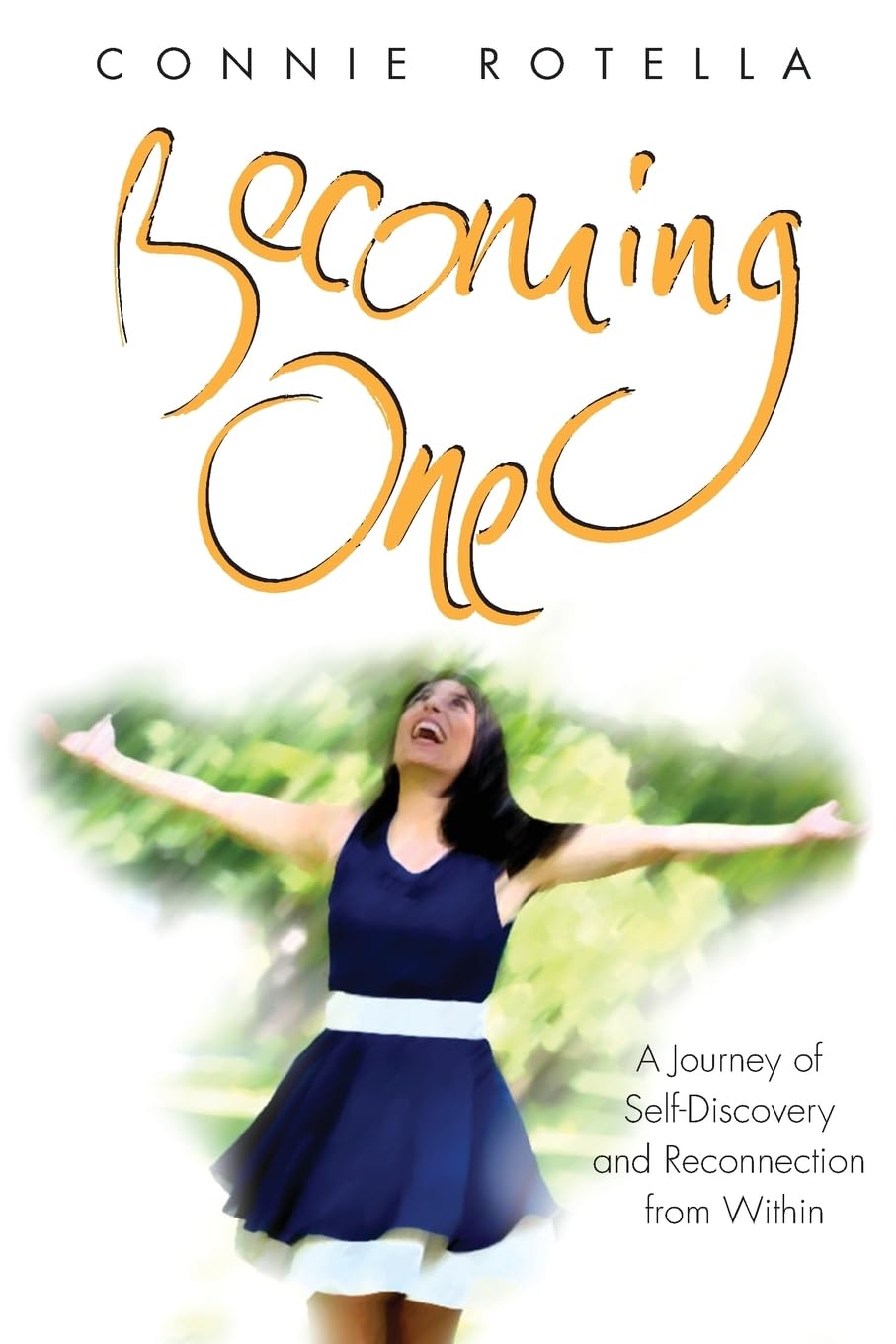 Becoming One: A Journey of Self-discovery and Reconnection from Within