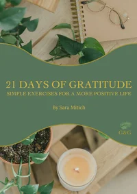 21 Days of Gratitude: Simple Practices for a More Positive Life