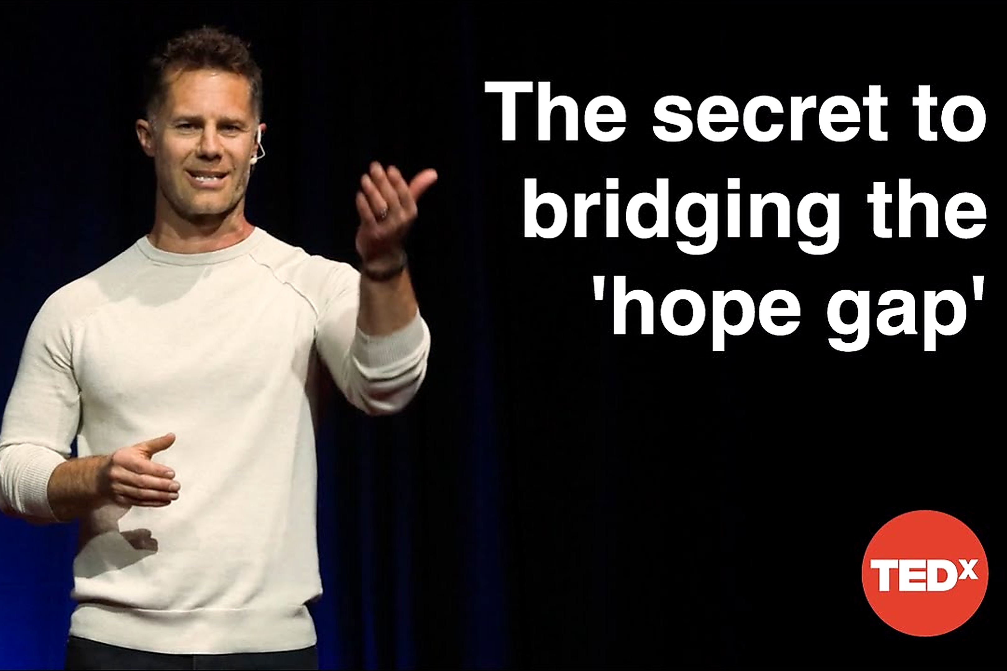 Tedx Editor’s Pick: the Secret to Bridging the Hope Gap